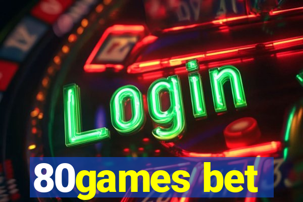 80games bet